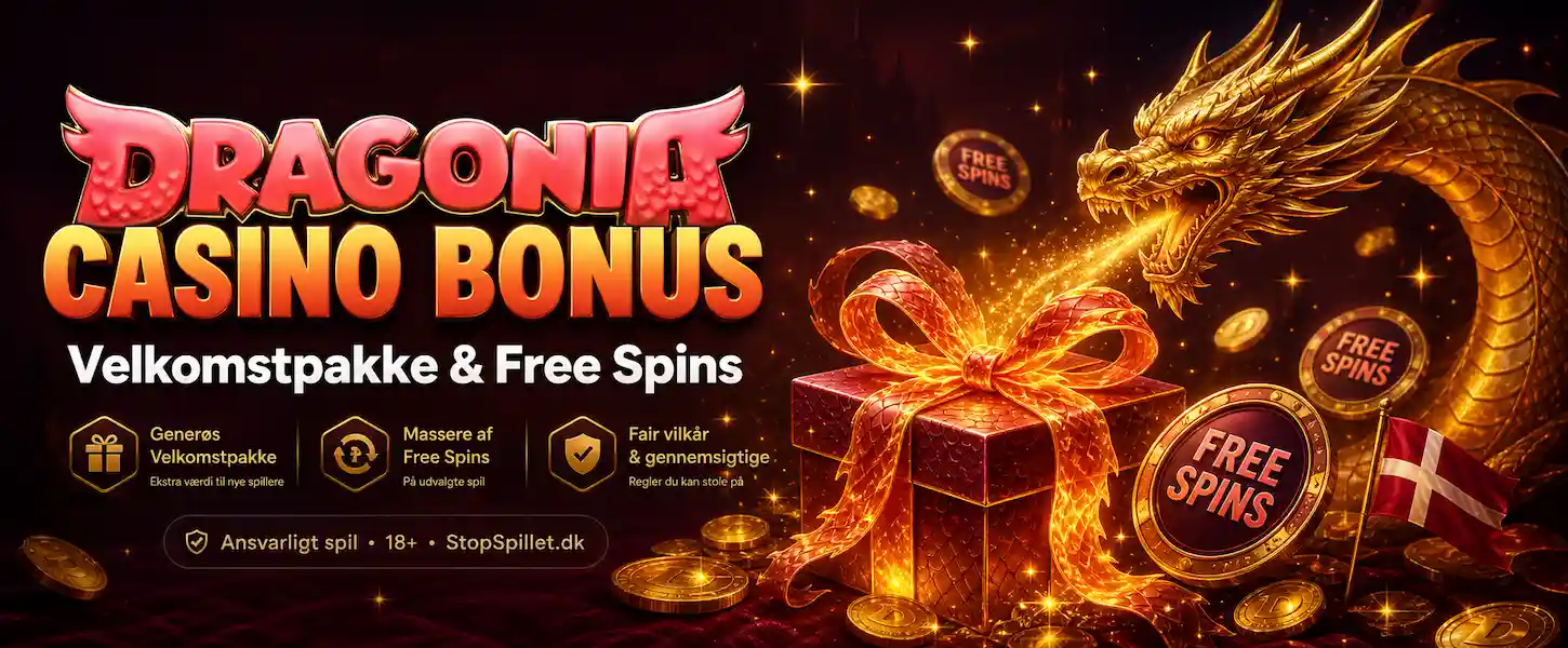 Dragonia Casino velkomstbonus med free spins og gennemskuelige vilkår for nye danske spillere.